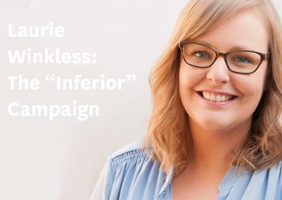 Laurie Winkless on the “Inferior” Campaign